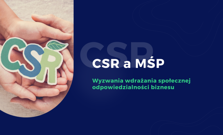 CSR a MŚP. Wyzwania wdrażania społecznej odpowiedzialności biznesu