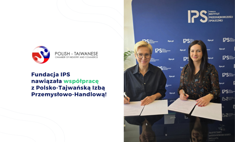 Fundacja Instytut Przedsiębiorczości Społecznej nawiązała współpracę z Polsko-Tajwańską Izbą Przemysłowo-Handlową