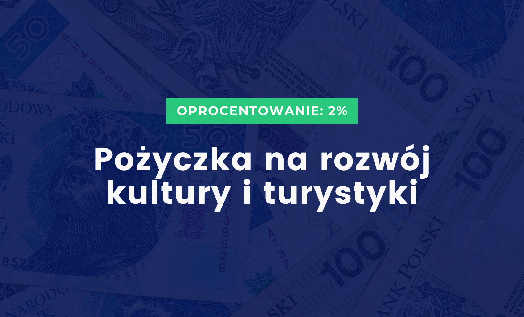 Pożyczka na rozwój kultury i turystyki
