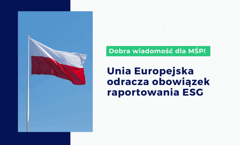 Dobra wiadomość dla MŚP! UE odracza obowiązek raportowania ESG