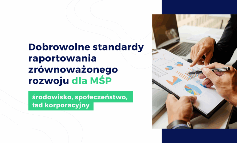 Dobrowolne ESRS dla MŚP nienotowanych na giełdzie (VSME ESRS)