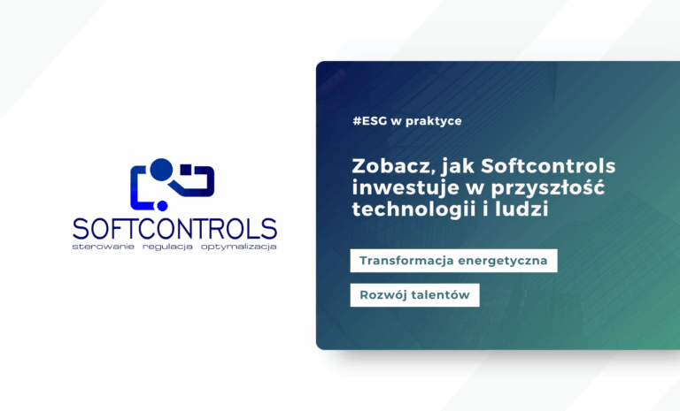 Transformacja energetyczna i rozwój talentów – jak Softcontrols inwestuje w przyszłość technologii i ludzi