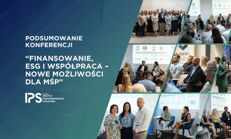 Podsumowanie konferencji FIPS „Finansowanie, ESG i współpraca – nowe możliwości dla MŚP”