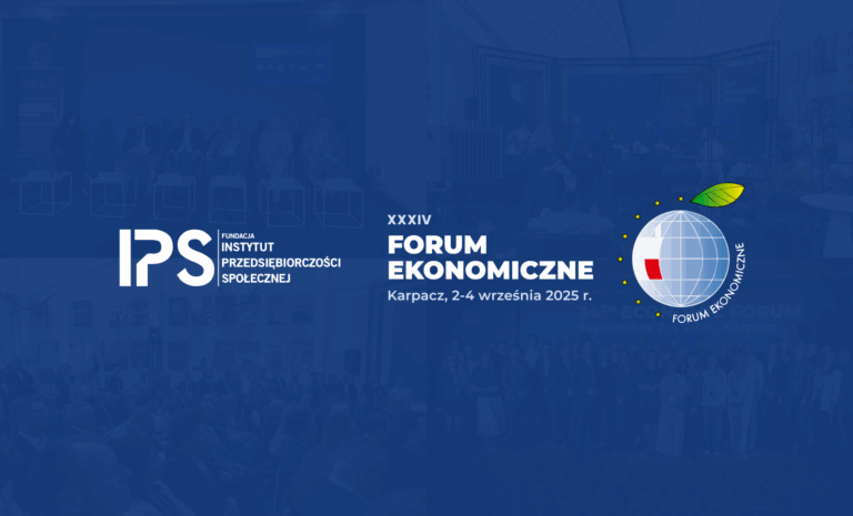 Podsumowanie udziału Fundacji IPS w Forum Ekonomicznym w Karpaczu
